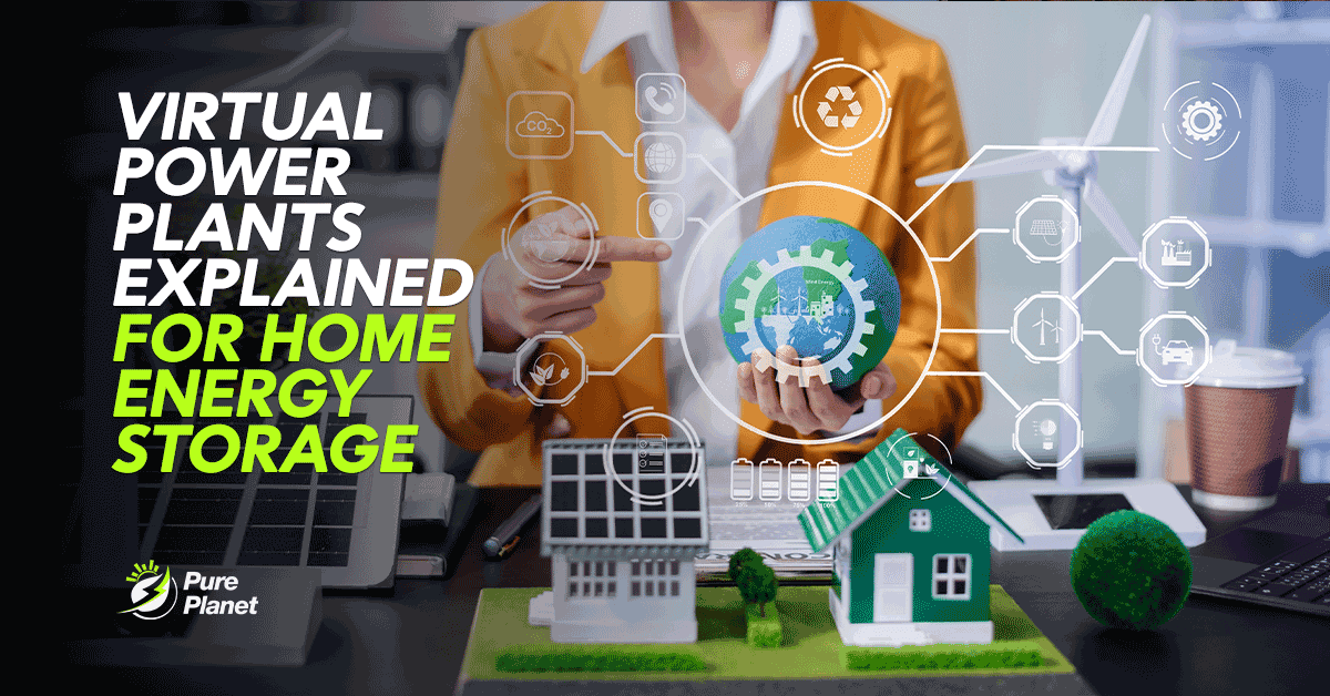 Virtual Power Plants Explained for Home Energy Storage