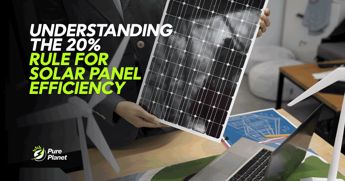 Understanding the 20% Rule for Solar Panel Efficiency