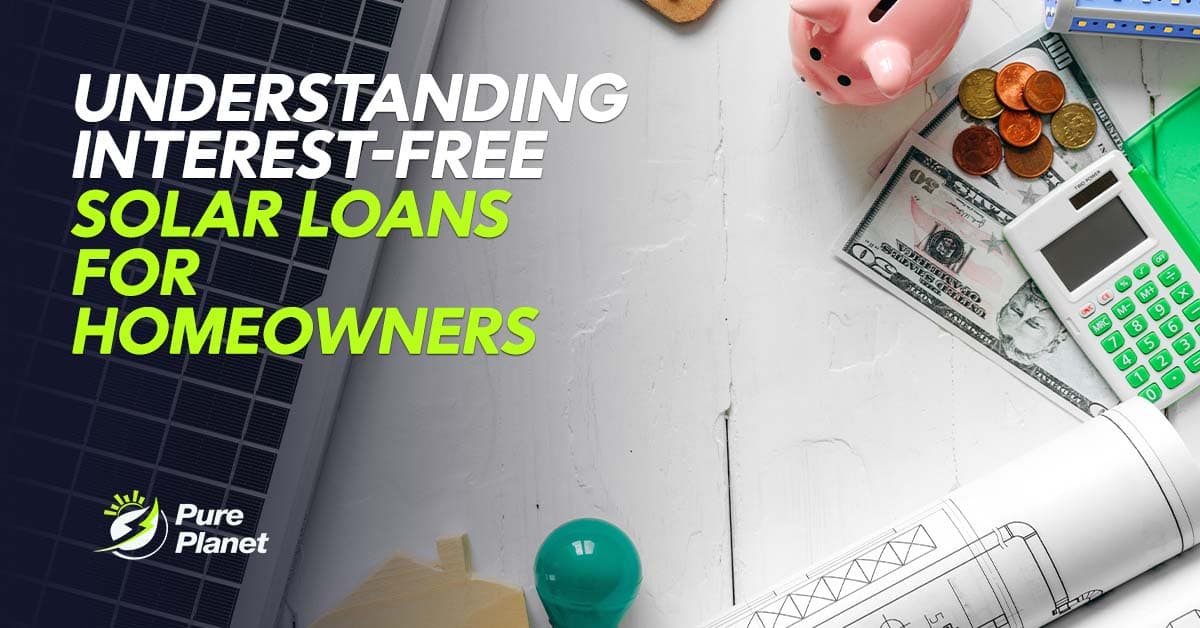Understanding Interest-Free Solar Loans for Homeowners