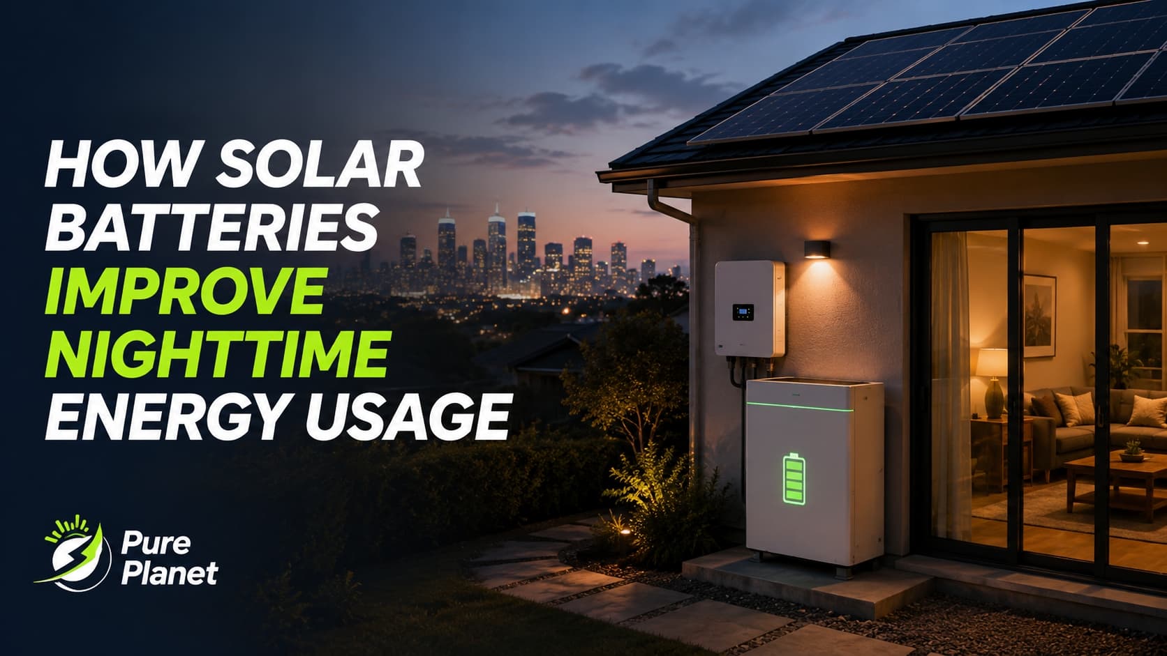 How Solar Batteries Improve Nighttime Energy Usage