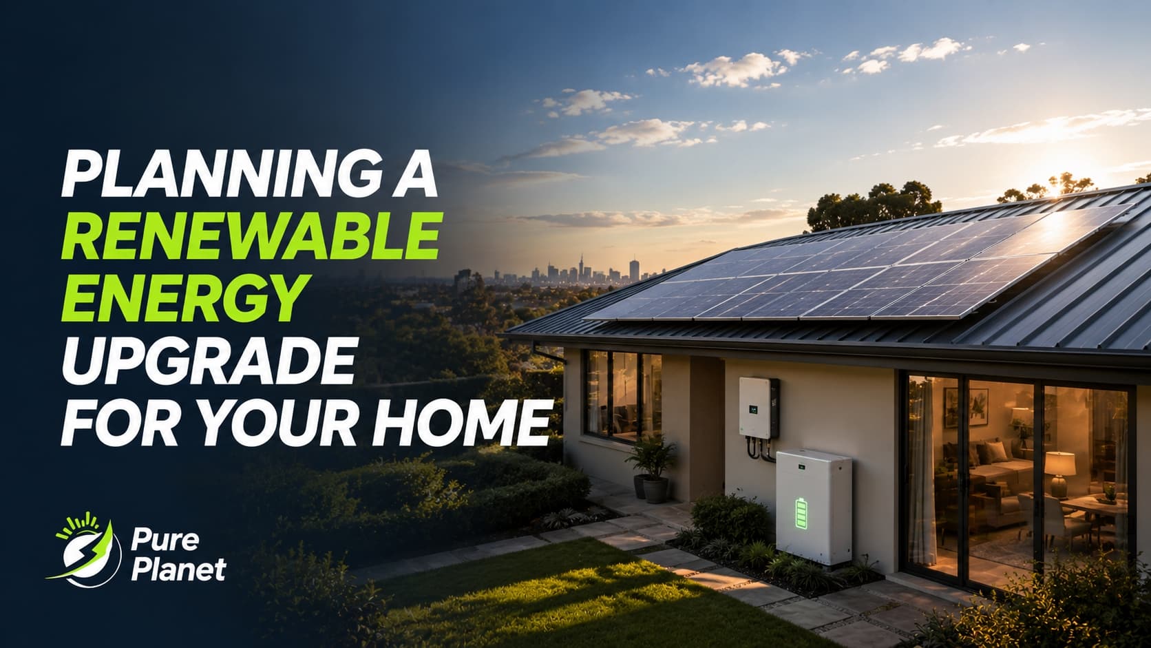 Planning a Renewable Energy Upgrade for Your Home